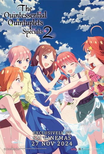 Watch The Quintessential Quintuplets Specials 2 at SM Cinemas SM Supermalls